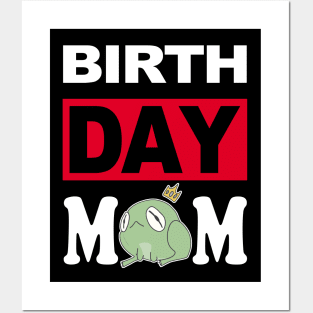 Birth Day Mom Posters and Art